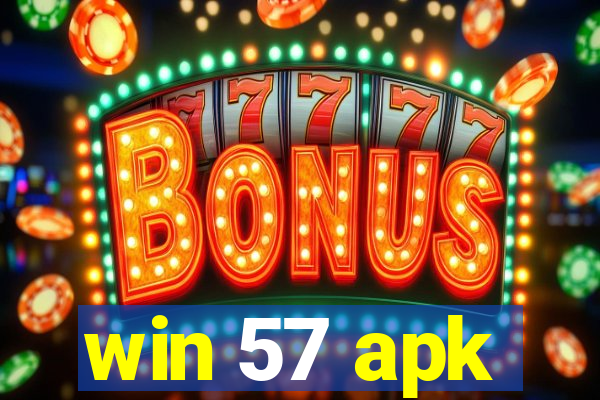 win 57 apk